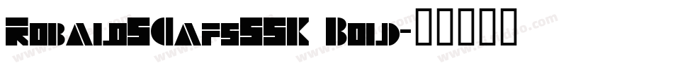 RobaloSCapsSSK Bold字体转换